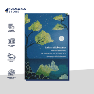 Buku Rahasia Kebesaran Nabi Muhammad saw ~ Dr. Abdul Kader S.M. Al-Habsji, M.A